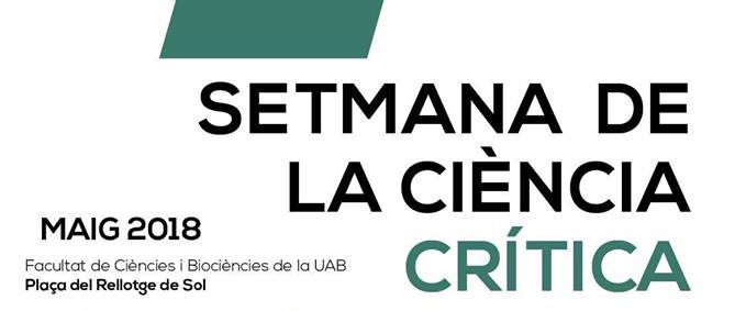 Ja està aquí la Setmana de la Ciència Crítica de la&nbsp;UAB