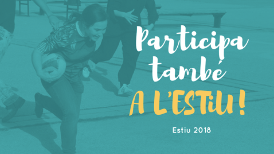 Participa als tallers i programes d’aquest estiu&nbsp;2018