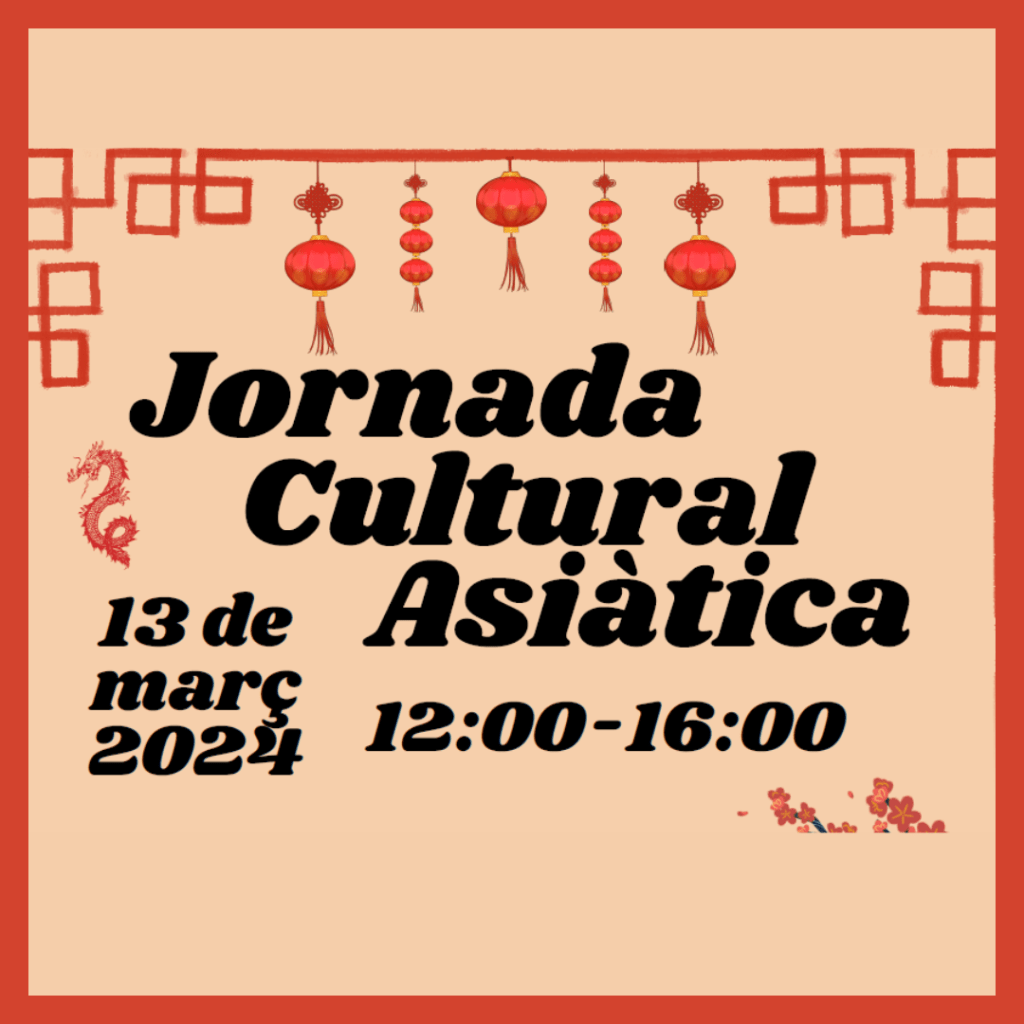 Torna la Jornada Cultural&nbsp;Asiàtica!